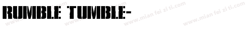 Rumble Tumble字体转换